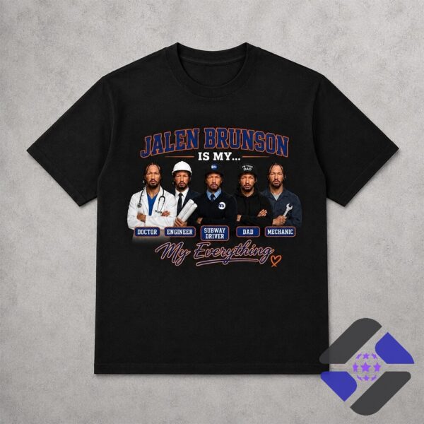 Jalen Brunson Doctor Engineer Subway Driver Dad Mechanic My Everything T-Shirt - close-up of upper right