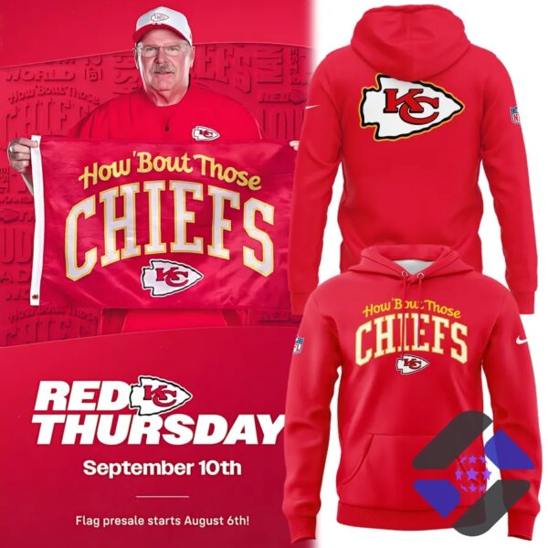 Kansas City Chiefs How 'Bout Those Hoodie - man holding flag and two hoodies
