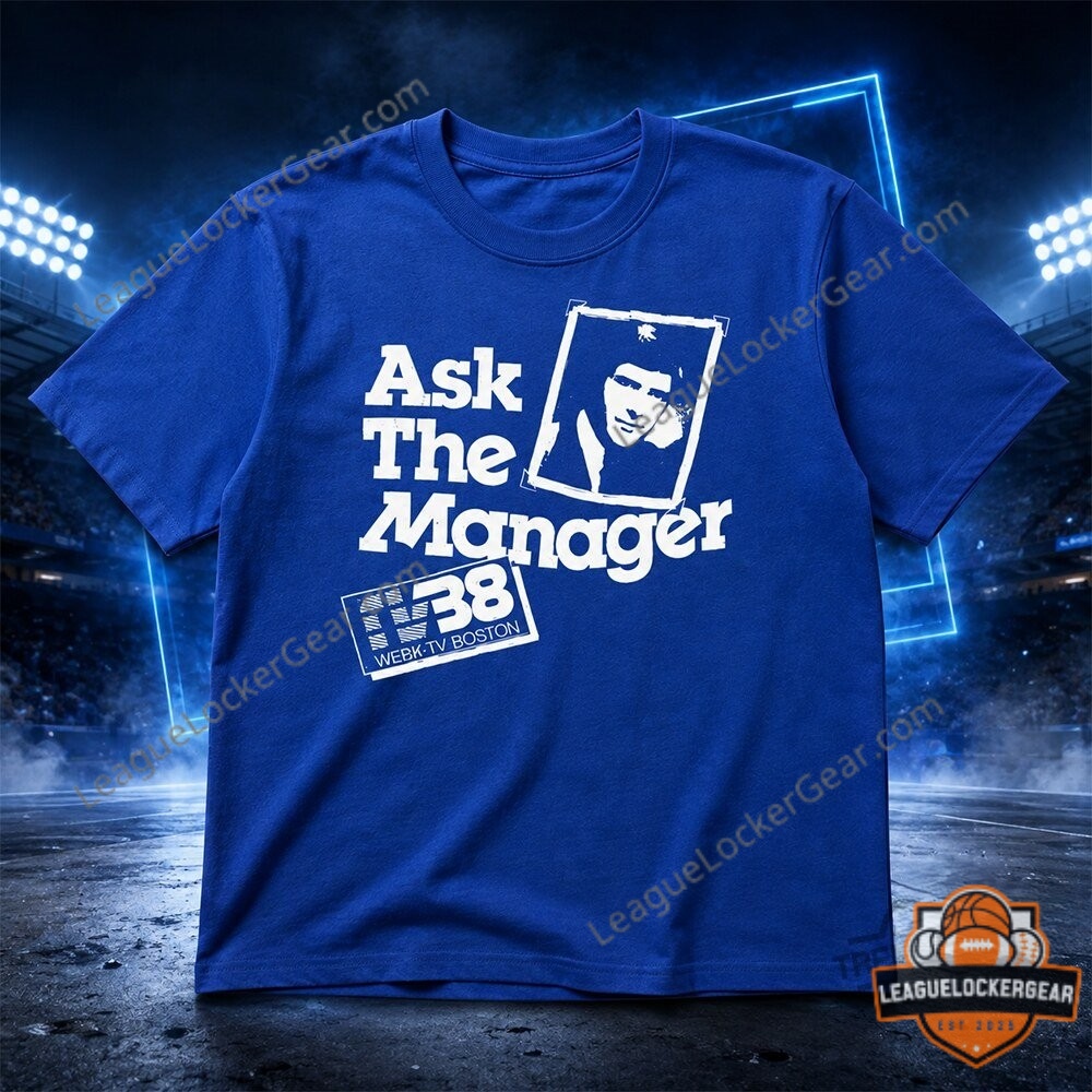 Role Model Ask The Manager WBBK-TV Boston 38 T-Shirt worn by a man, upper body close-up