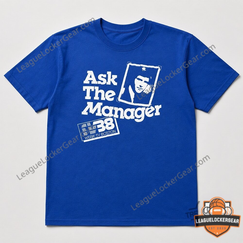 Role Model Ask The Manager WBBK-TV Boston 38 T-Shirt flat lay close-up