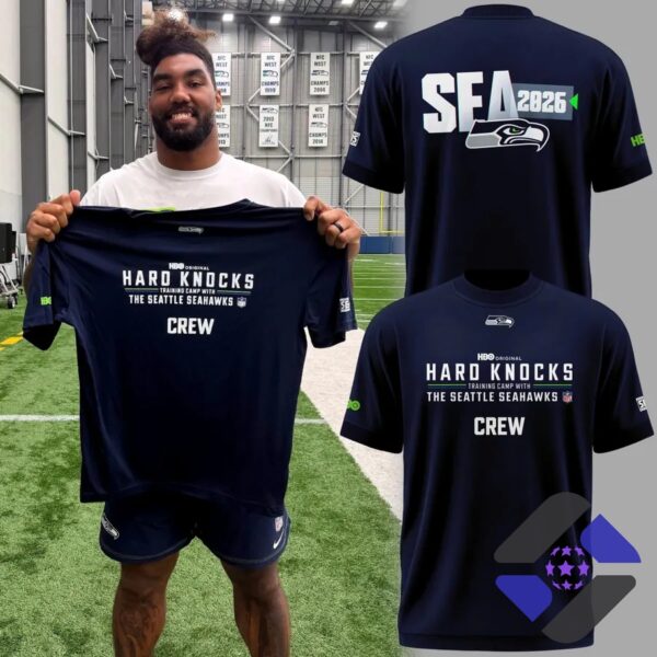 Seattle Seahawks Hard Knocks Training Camp Crew 2026 T-Shirt - man holding shirt, with two digital mockups