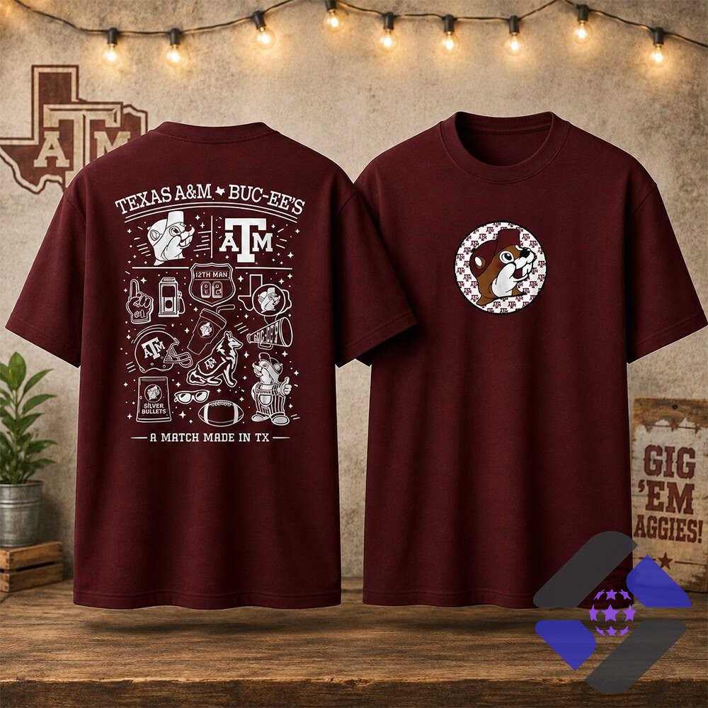 Texas A&M Aggies Buc-ee's A Match Made In Texas T-Shirt – Full front and back display Texas A&M Aggies Buc-ee's A Match Made In Texas T-Shirt - full front and back display